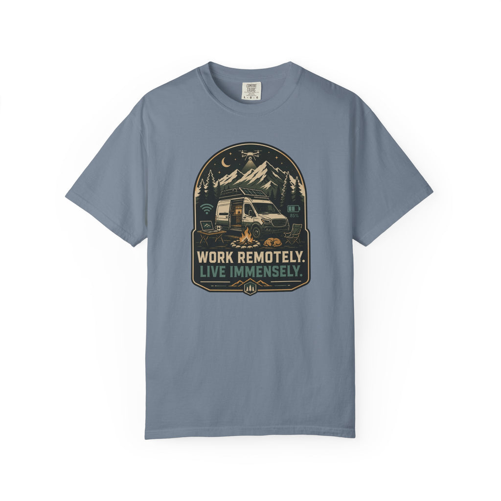 Work Remotely Live Immensely - T-Shirt