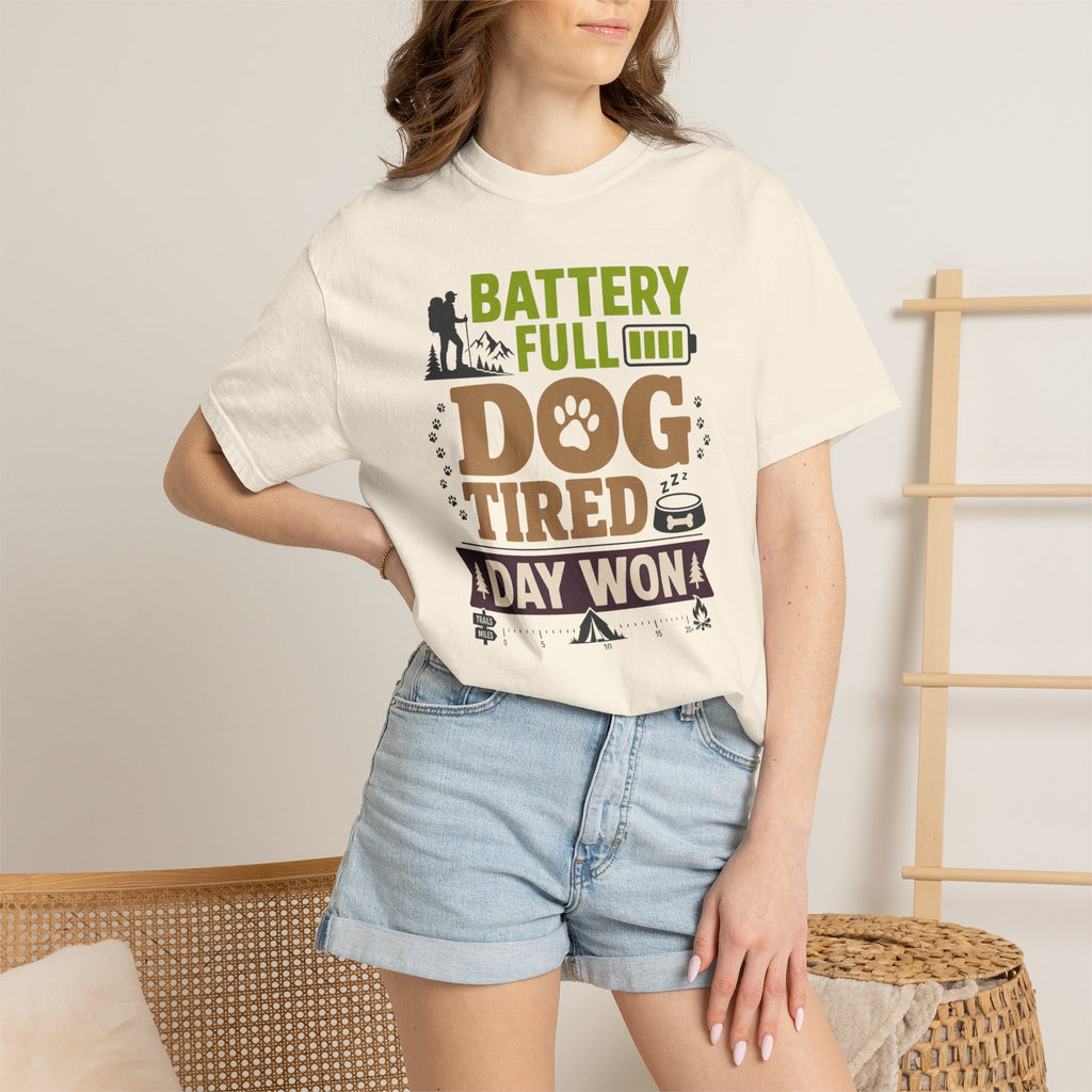 Battery Full Dog Tired Day Won - T-Shirt