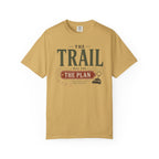 The Trail Was The Plan - T-Shirt