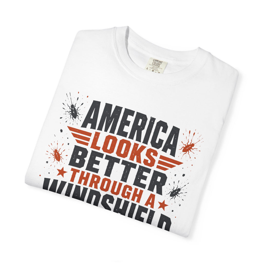 America Looks Better Through A Windshield - T-Shirt
