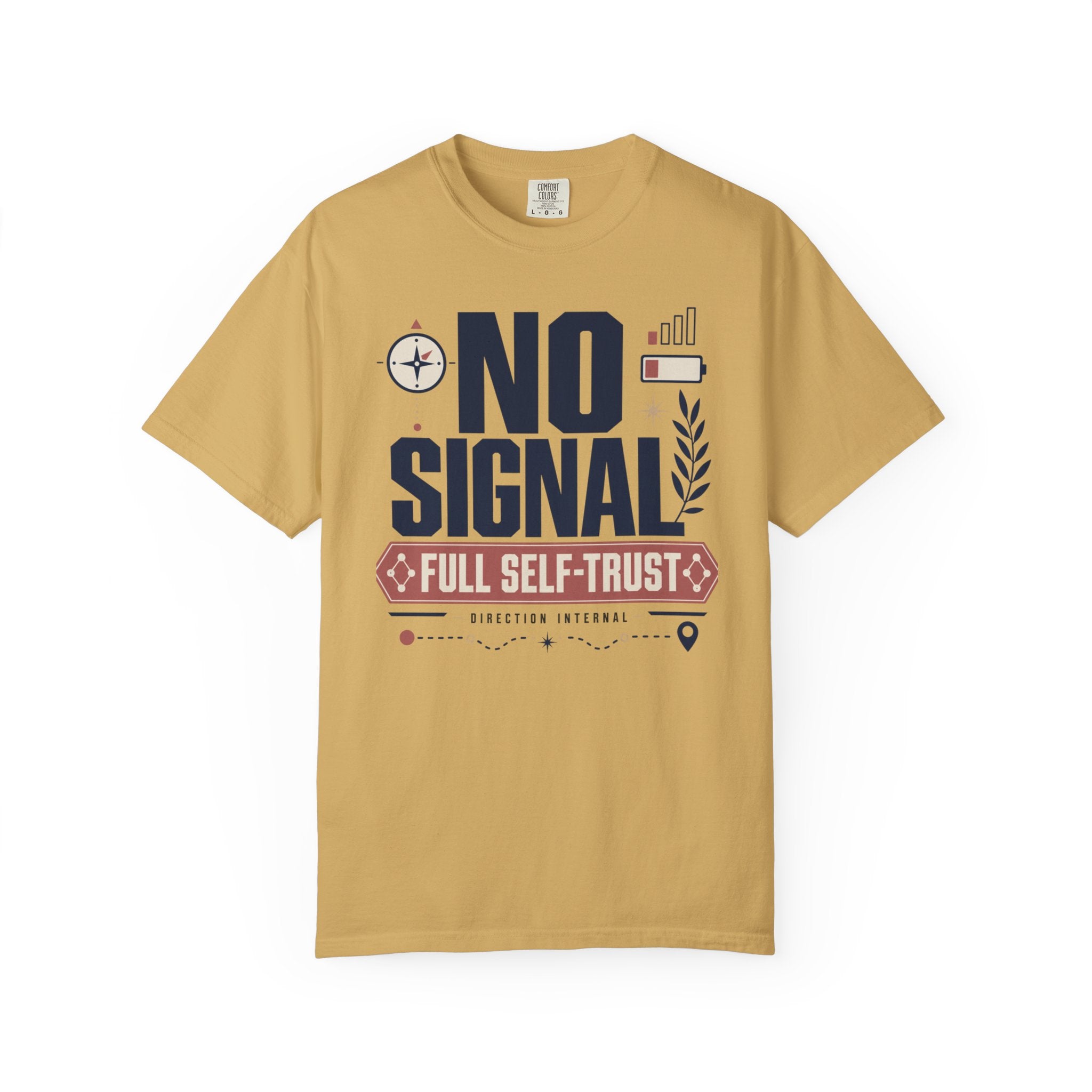 No Signal Full Self Trust - T-Shirt