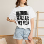 National Parks Are My HOA - T-Shirt