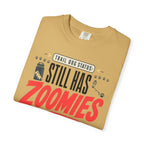 Trail Dog Status Still Has Zoomies - T-Shirt