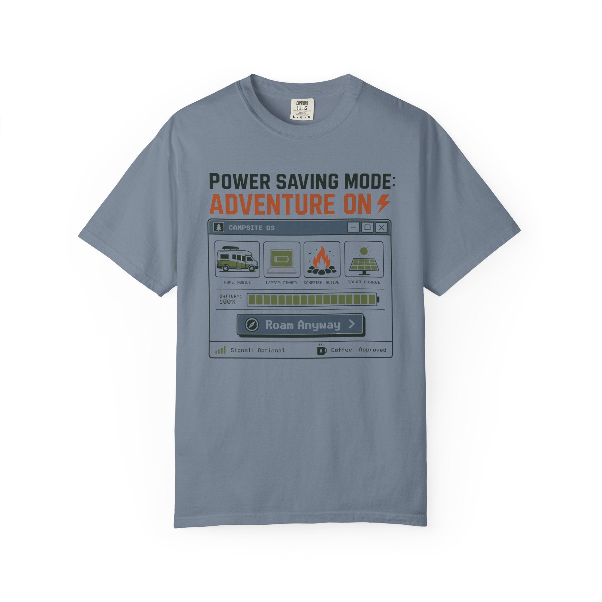 Power Saving Mode Adventure On - T-Shirt
