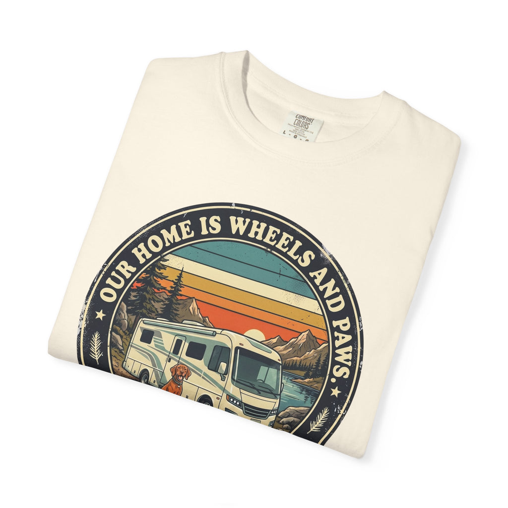 Our Home Is Wheels And Paws - T-Shirt