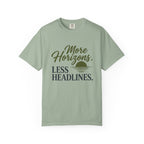 More Horizons Less Headlines - T-Shirt