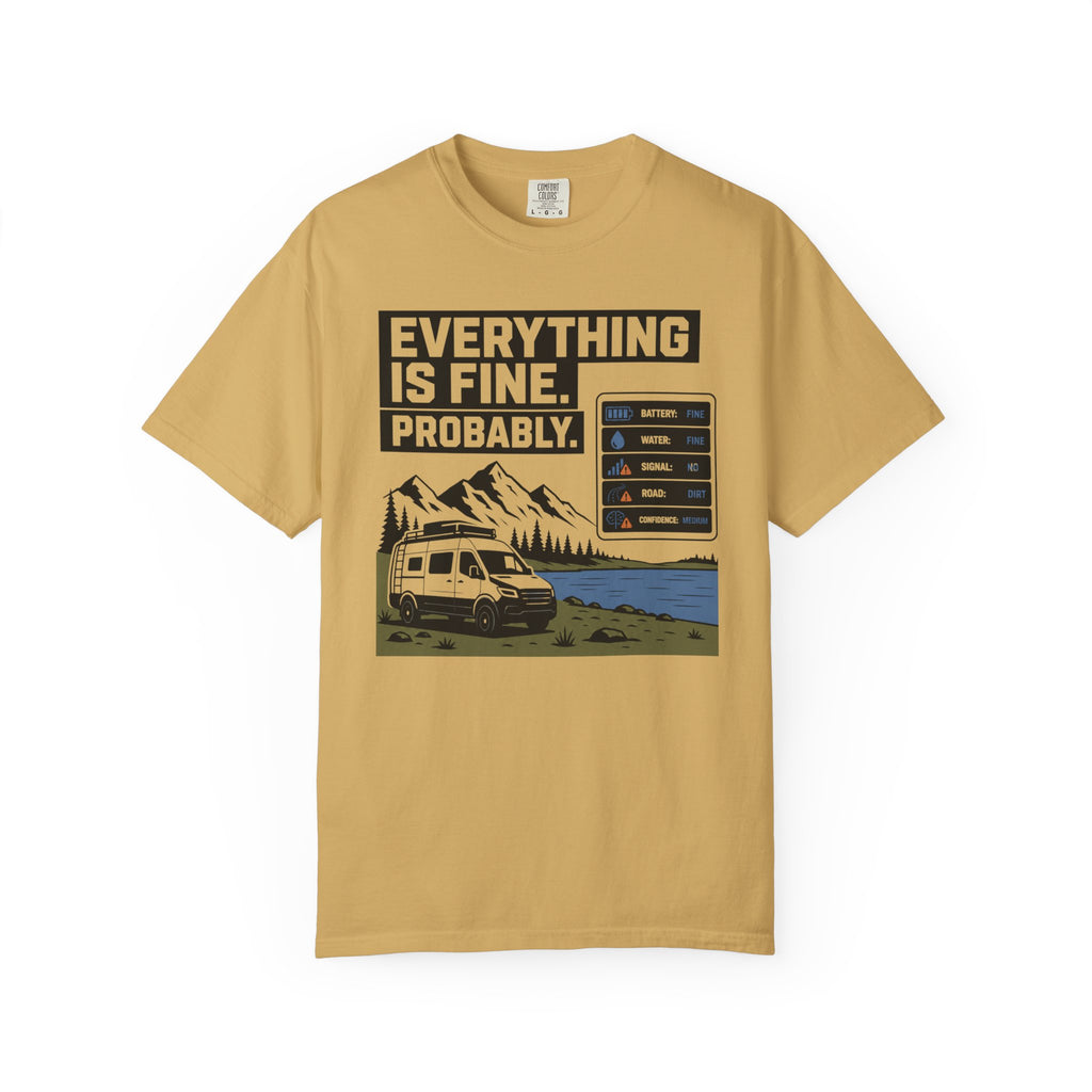 Everything Is Fine Probably - T-Shirt