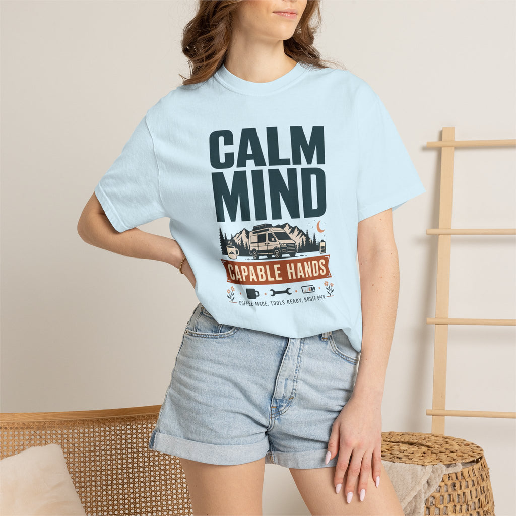 Calm Mind Capable Hands - T-Shirt