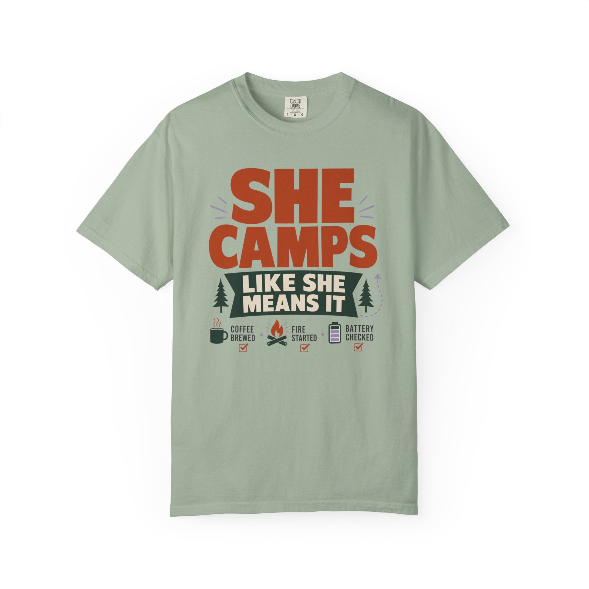 She Camps Like She Means It - T-Shirt