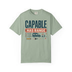 Capable Has Range - T-Shirt
