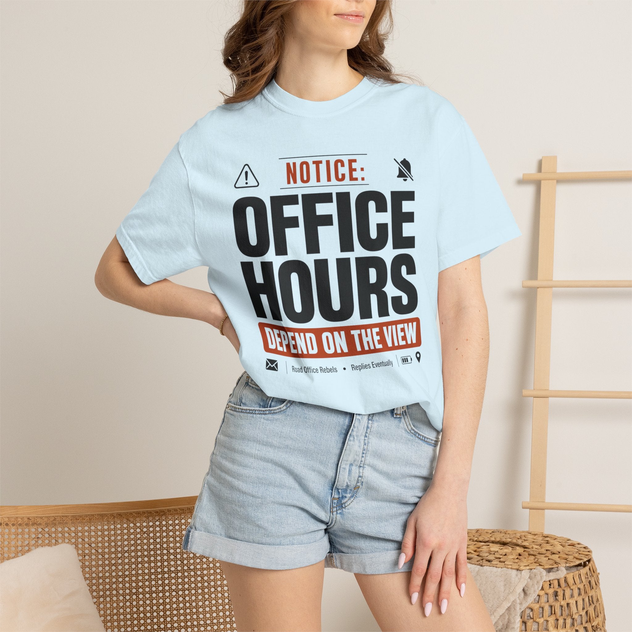 Notice Office Hours Depend On The View - T-Shirt
