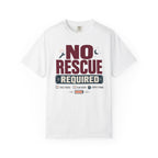 No Rescue Required - T-Shirt
