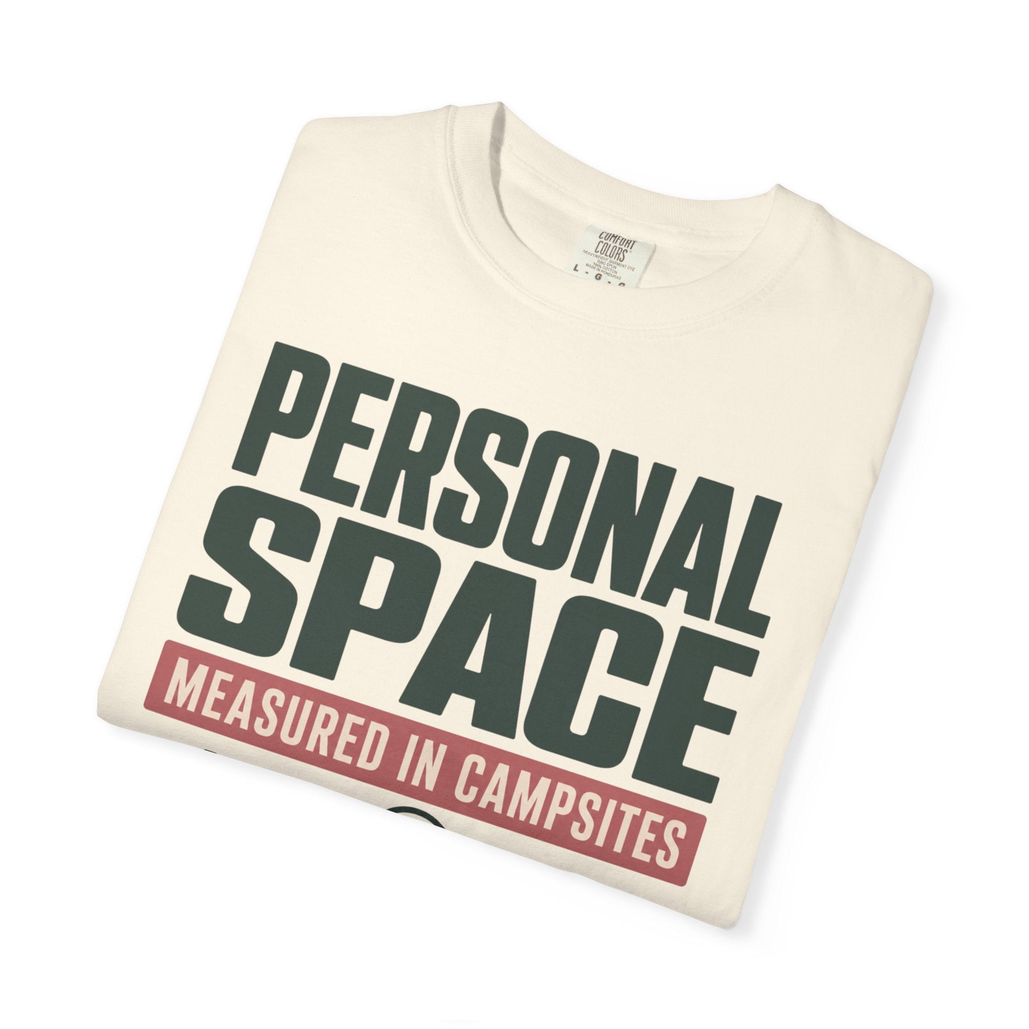 Personal Space Measured In Campsites - T-Shirt