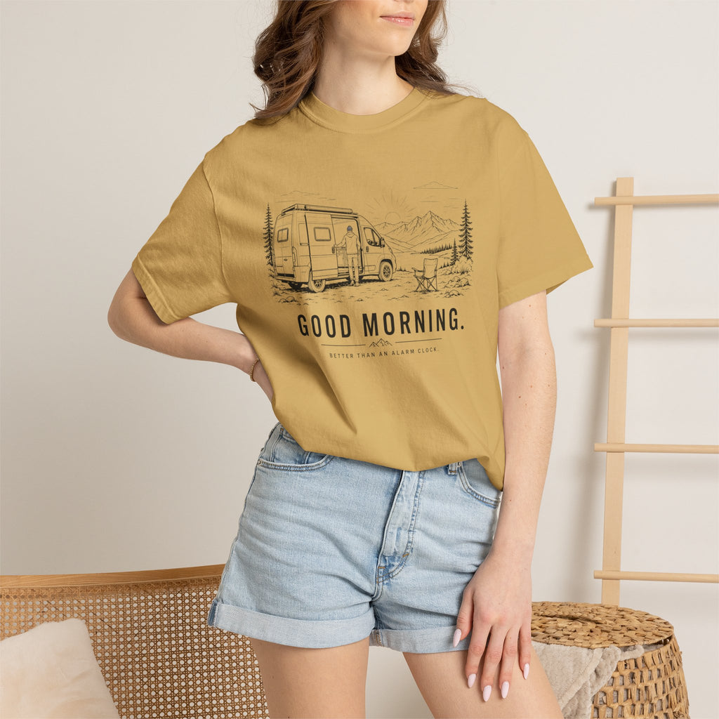 Good Morning Better Than An Alarm Clock - T-Shirt