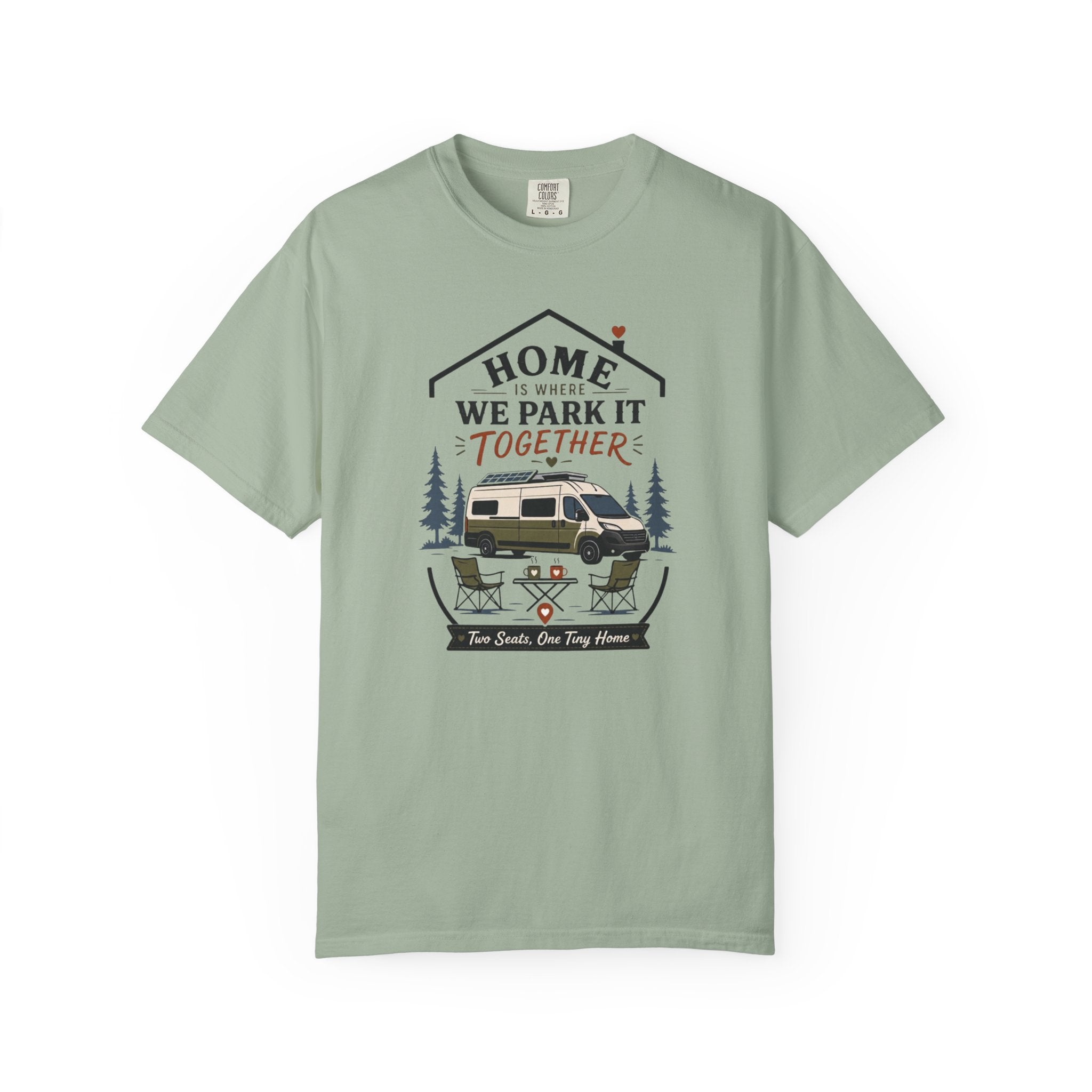 Home Is Where We Park It Together - T-Shirt