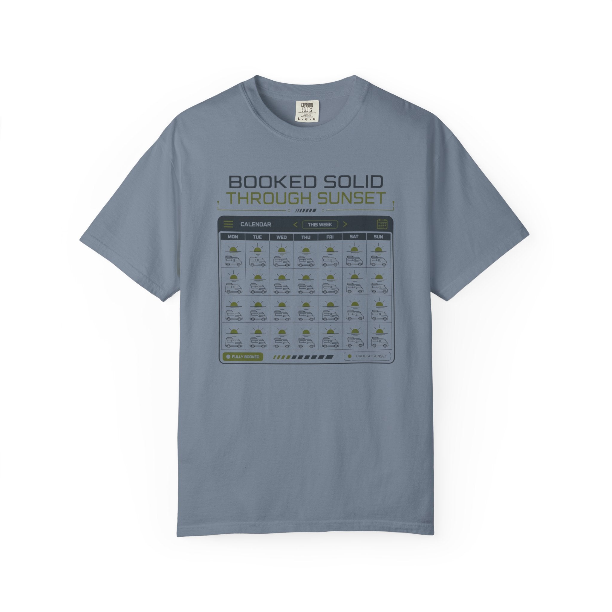 Booked Solid Through Sunset - T-Shirt