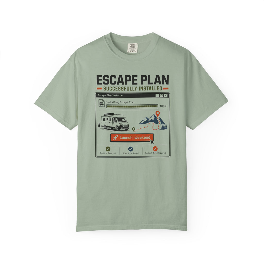 Escape Plan Successfully Installed - T-Shirt