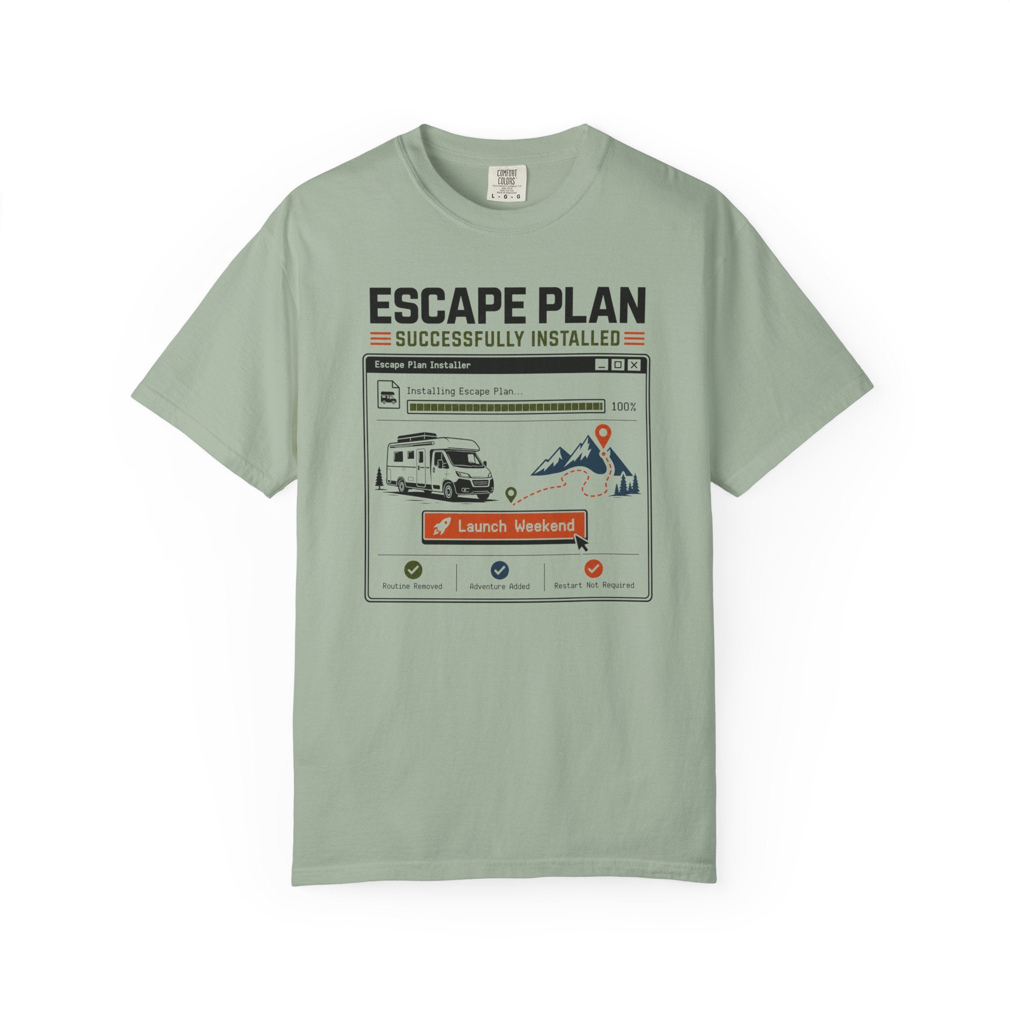 Escape Plan Successfully Installed - T-Shirt