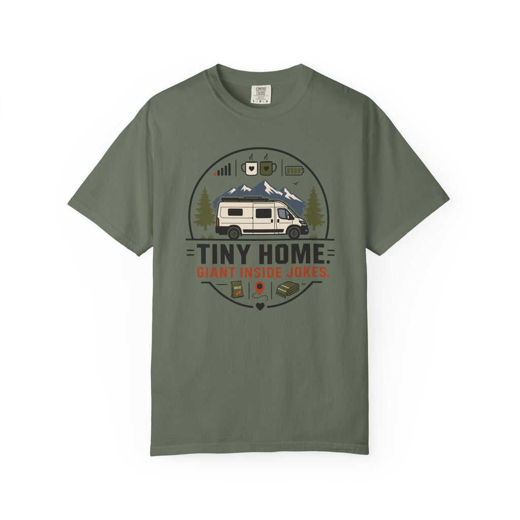 Tiny Home Giant Inside Jokes - T-Shirt