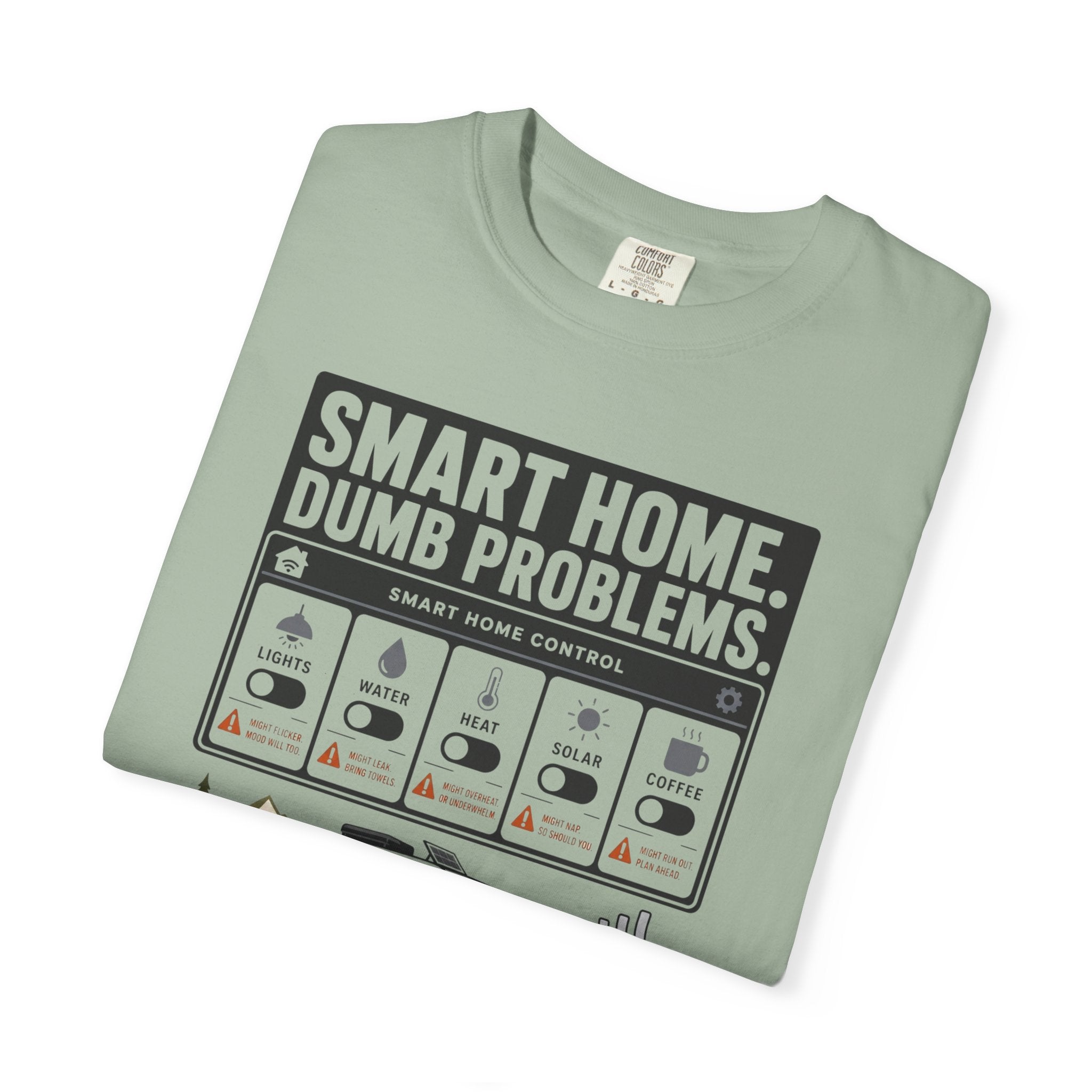 Smart Home Dumb Problems - T-Shirt