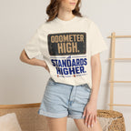Odometer High Standards Higher - T-Shirt