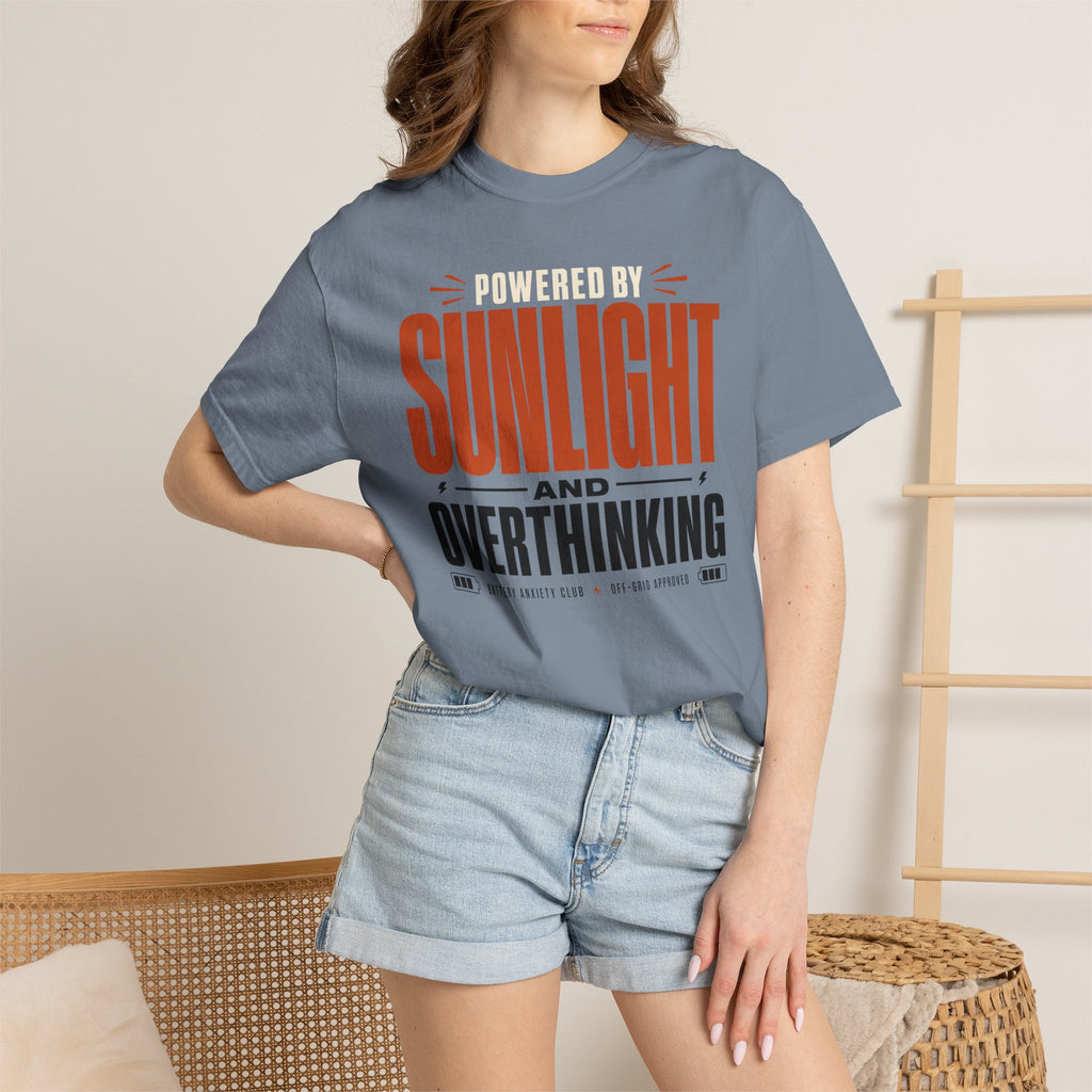 Powered By Sunlight And Overthinking - T-Shirt