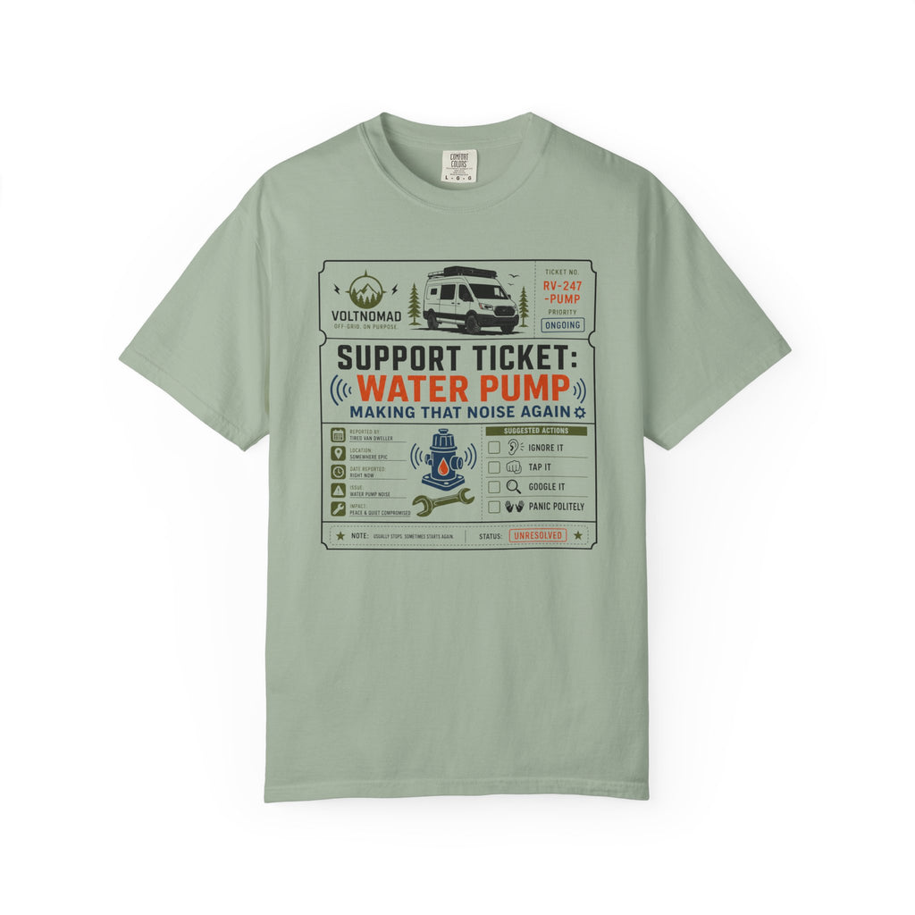 Support Ticket Water Pump Making That Noise Again - T-Shirt