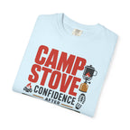 Camp Stove Confidence After Trail Miles - T-Shirt