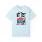 I'm Not Lost I'm Avoiding Interesting People - T-Shirt