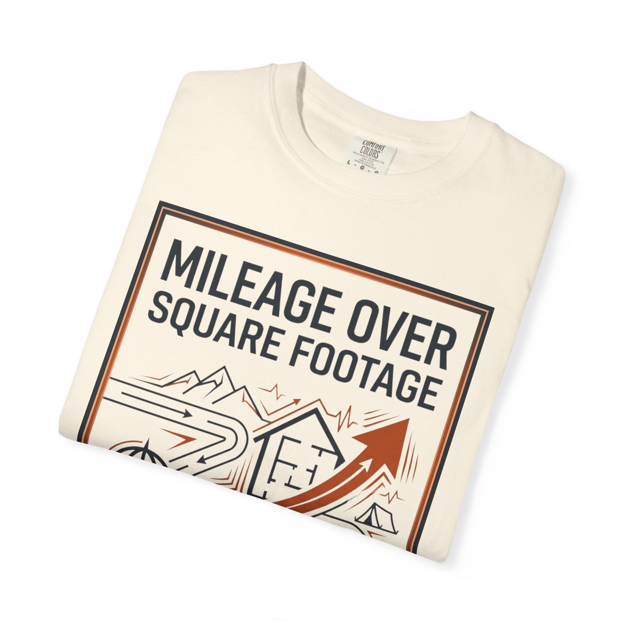 Mileage Over Square Footage - T-Shirt