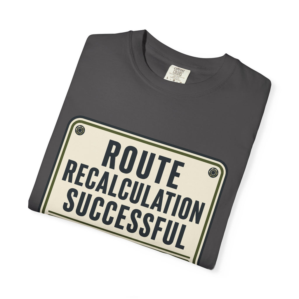 Route Calculation Successful - T-Shirt