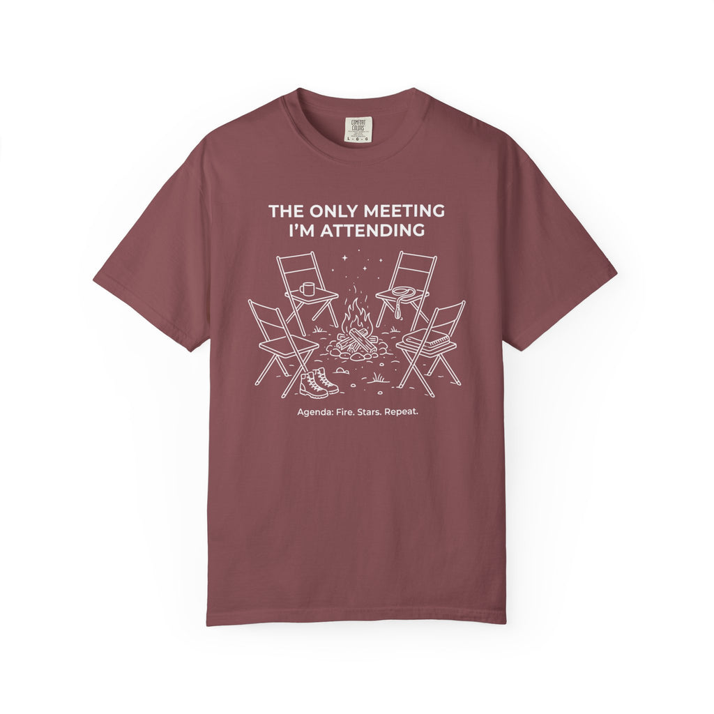 The Only Meeting I'm Attending - T-Shirt