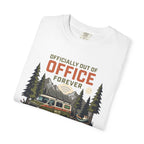 Officially Out Of Office Forever - T-Shirt