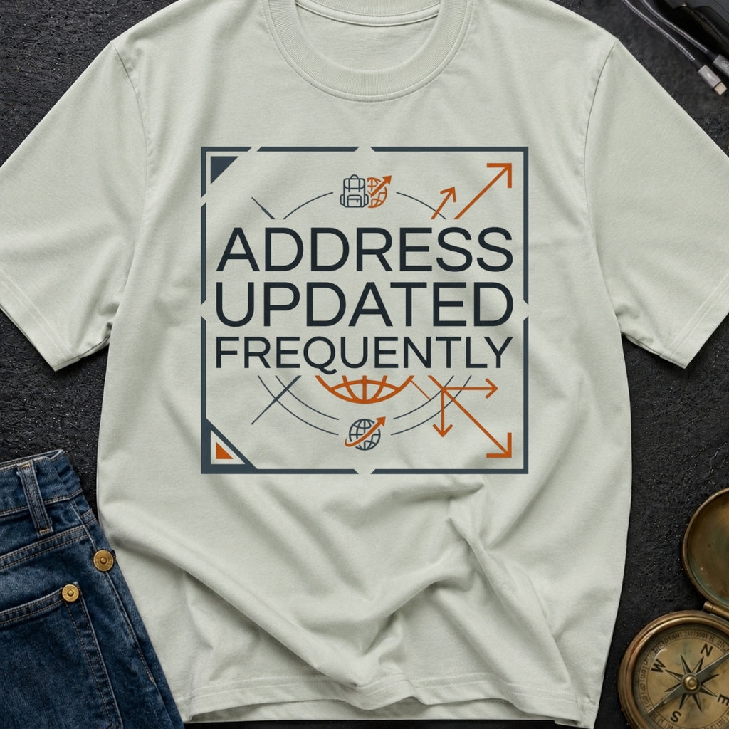 No Fixed Address - T-Shirt