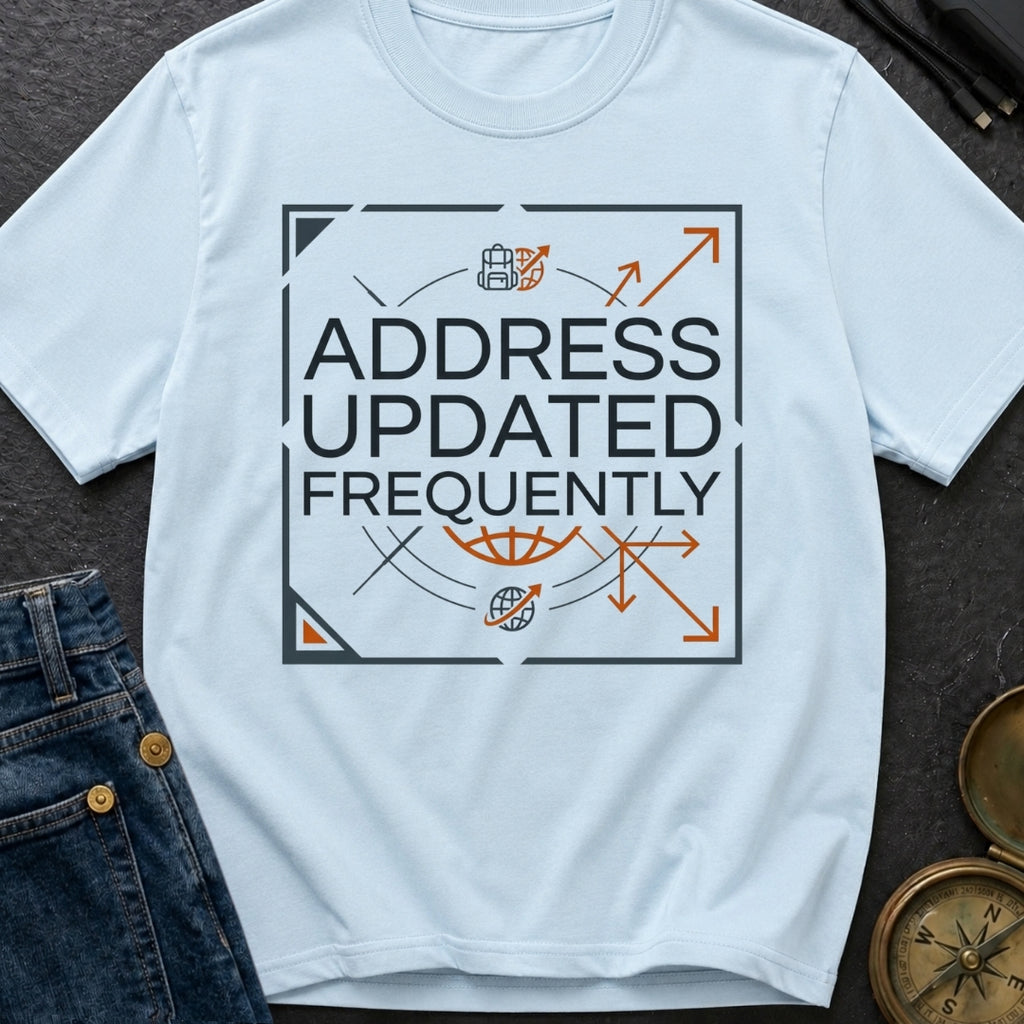 No Fixed Address - T-Shirt