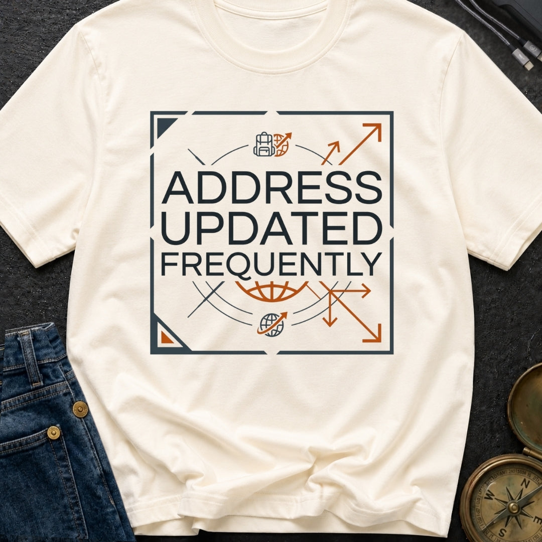 No Fixed Address - T-Shirt