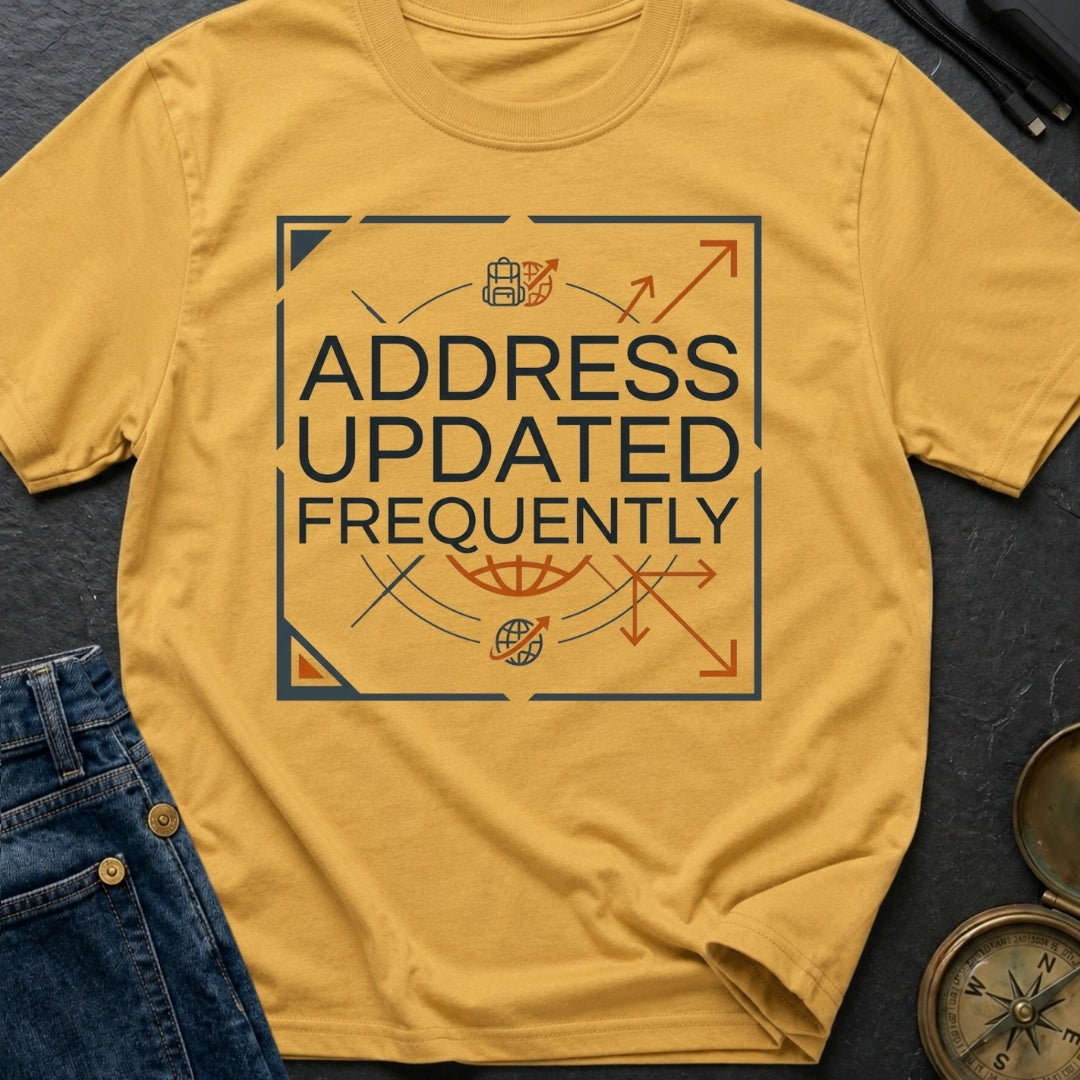 No Fixed Address - T-Shirt