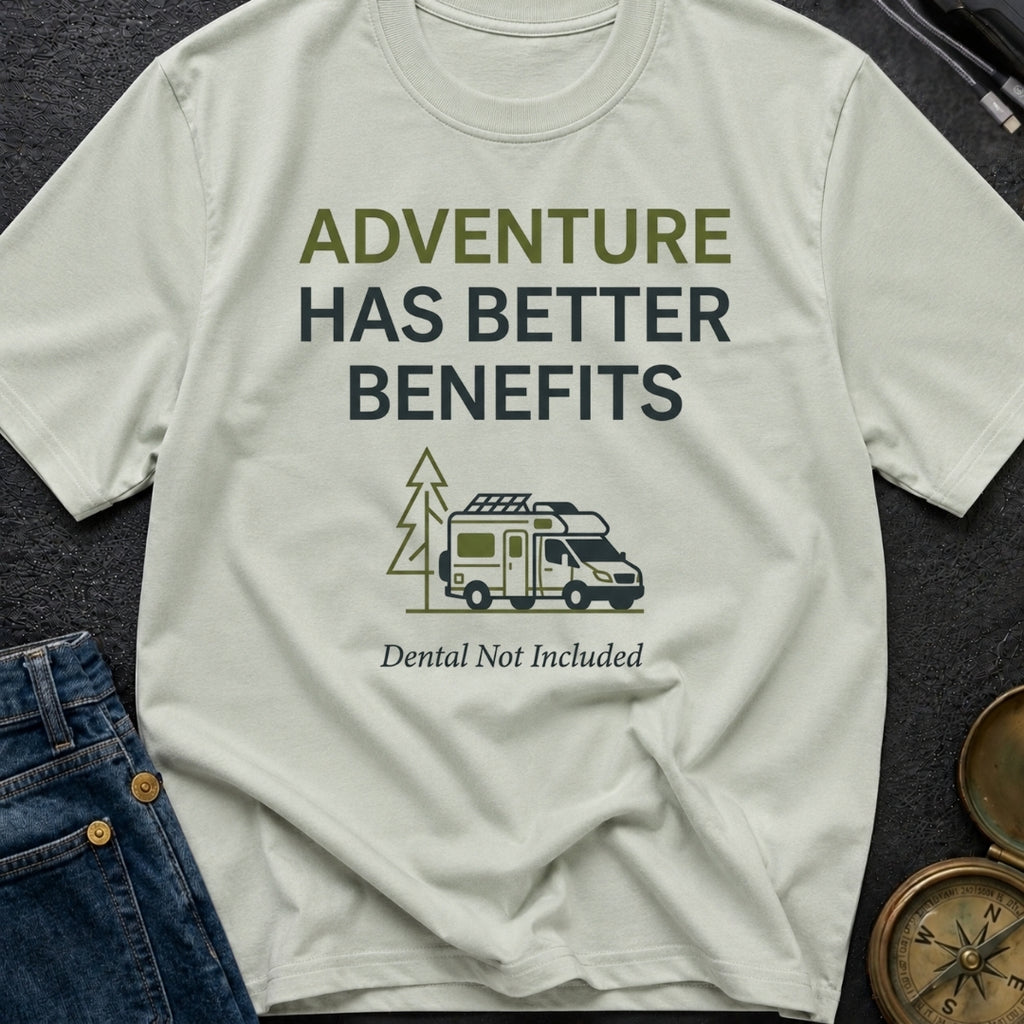 Dental Not Included - T-Shirt