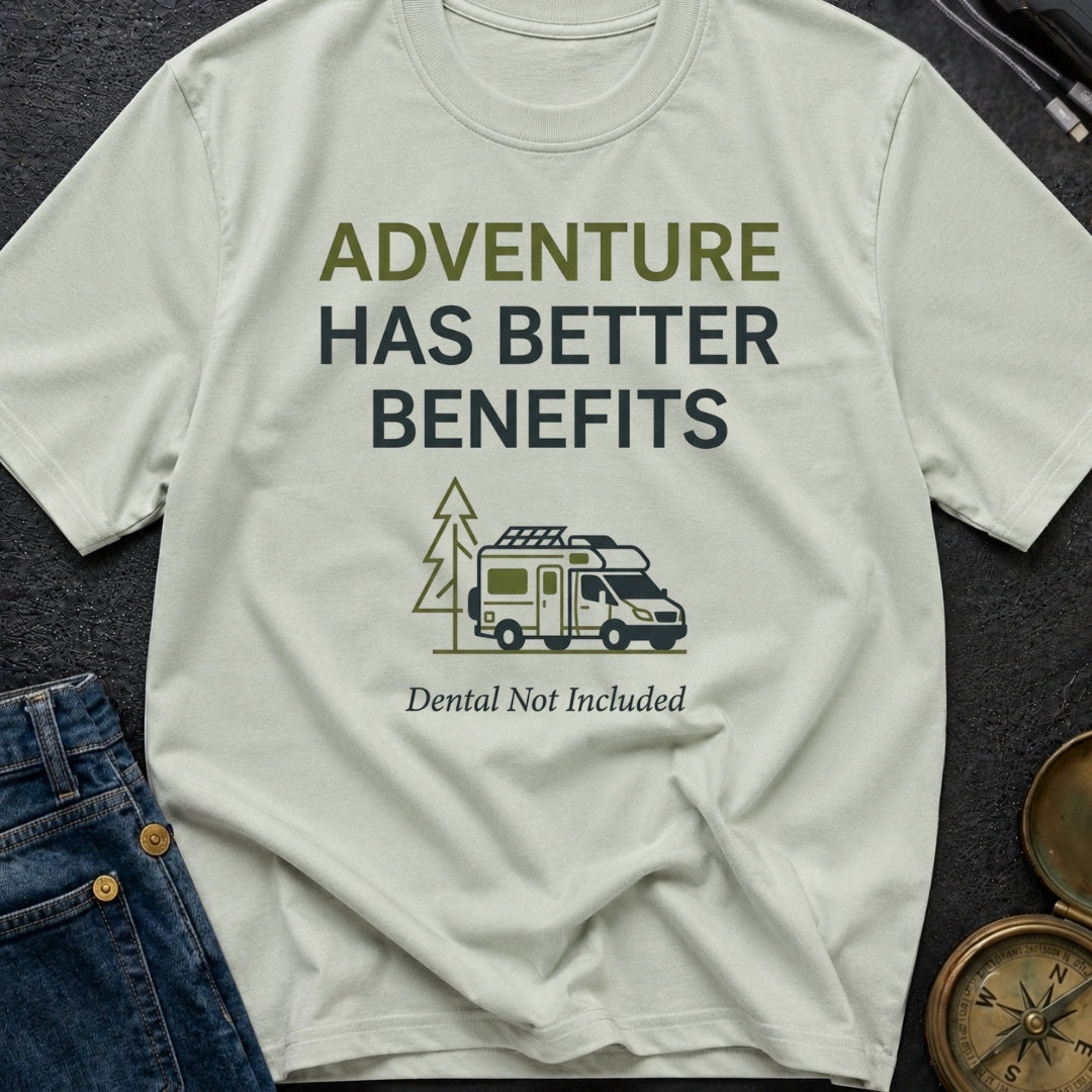Dental Not Included - T-Shirt
