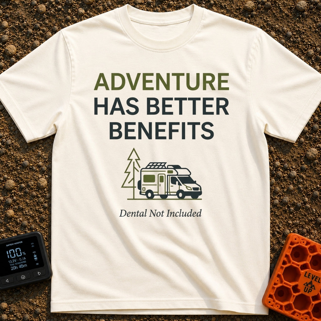 Dental Not Included - T-Shirt in Ivory - The design features the text "ADVENTURE HAS BETTER BENEFITS" above a line...