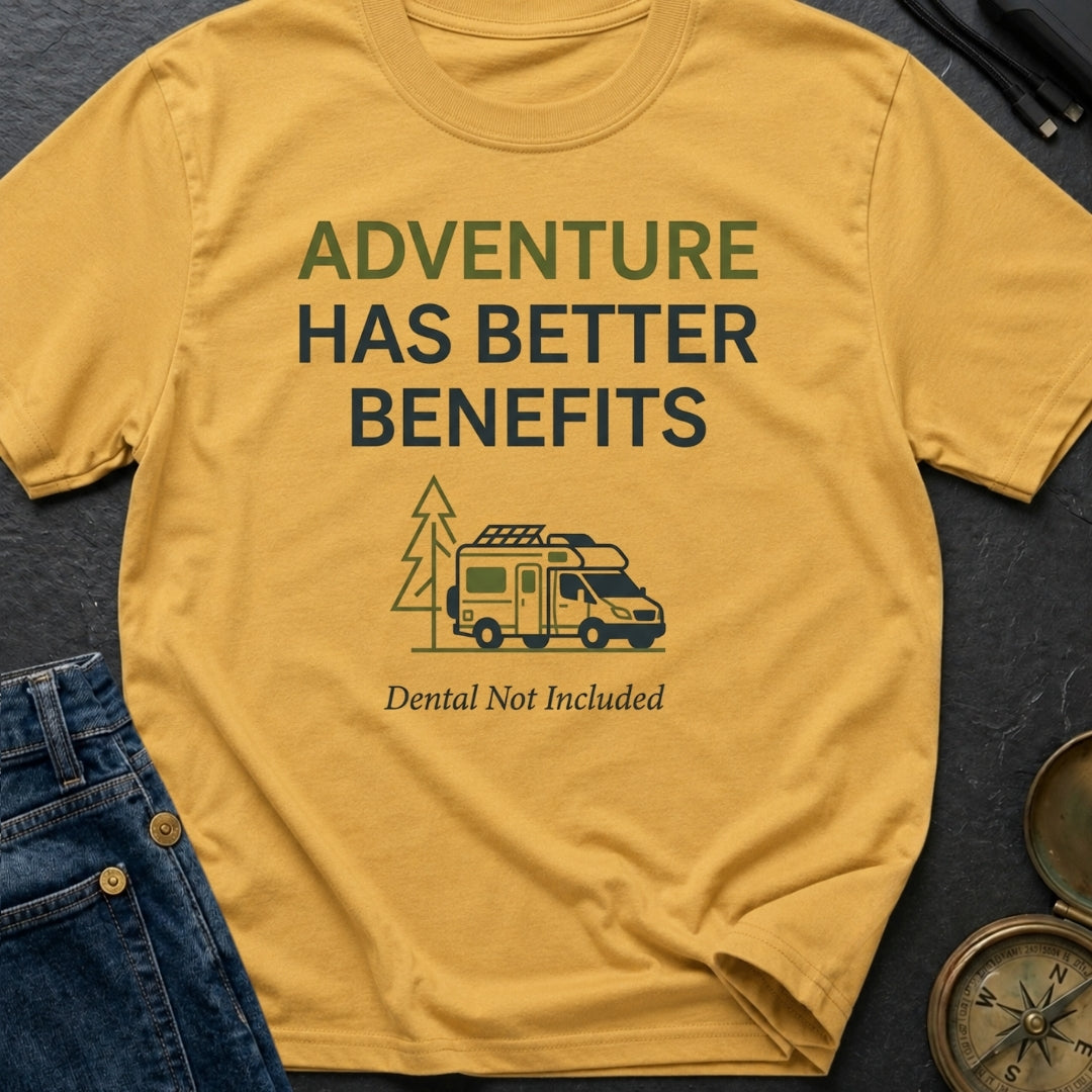 Dental Not Included - T-Shirt