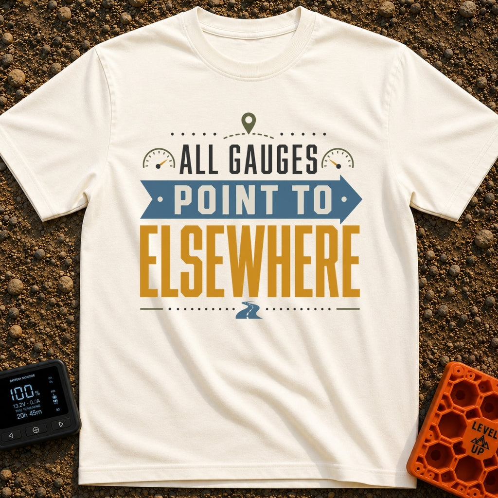 All Gauges Point Elsewhere - T-Shirt in Ivory - A typographic design reading "ALL GAUGES POINT TO ELSEWHERE" arranged...