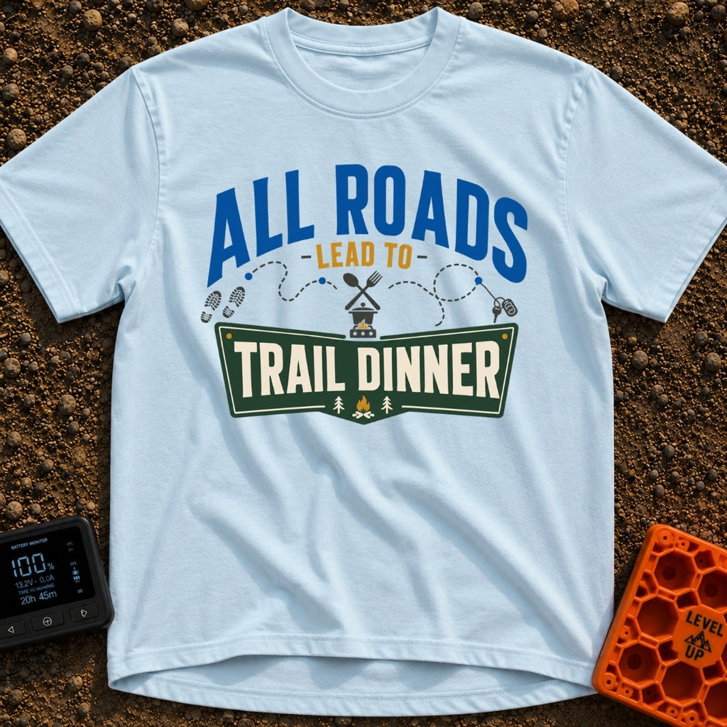 Finding Trail Dinner - T-Shirt in Chambray - A typographic design reading "ALL ROADS LEAD TO TRAIL DINNER" with a dotted...