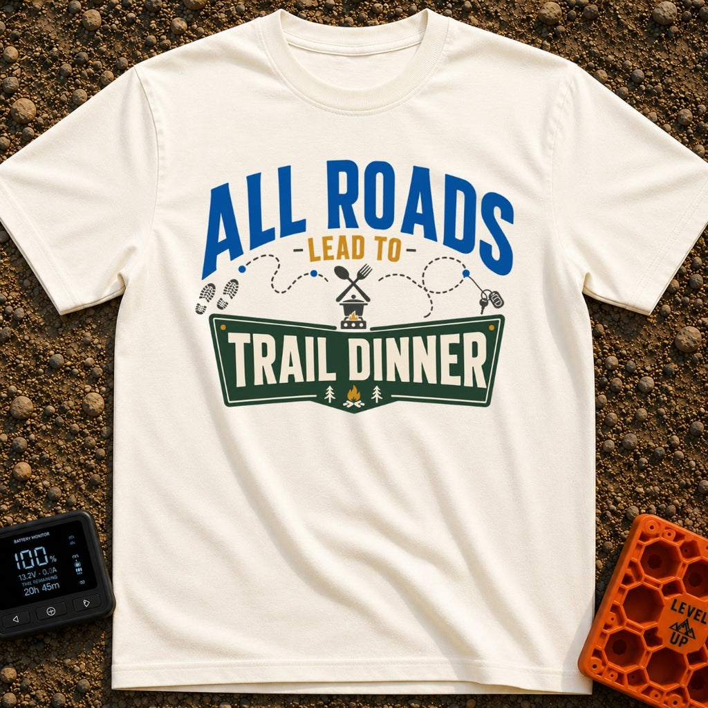 Finding Trail Dinner - T-Shirt in Ivory - A typographic design reading "ALL ROADS LEAD TO TRAIL DINNER" with a dotted...