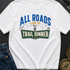 Finding Trail Dinner - T-Shirt