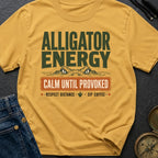 Calm Until Provoked - T-Shirt