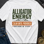 Calm Until Provoked - T-Shirt