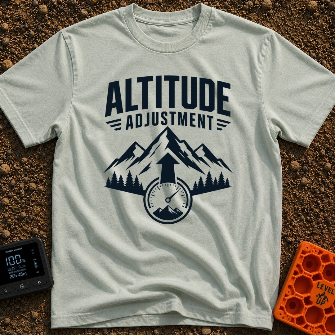Altitude Adjustment Required - T-Shirt in Bay - A black and white graphic featuring the text "ALTITUDE ADJUSTMENT" above...
