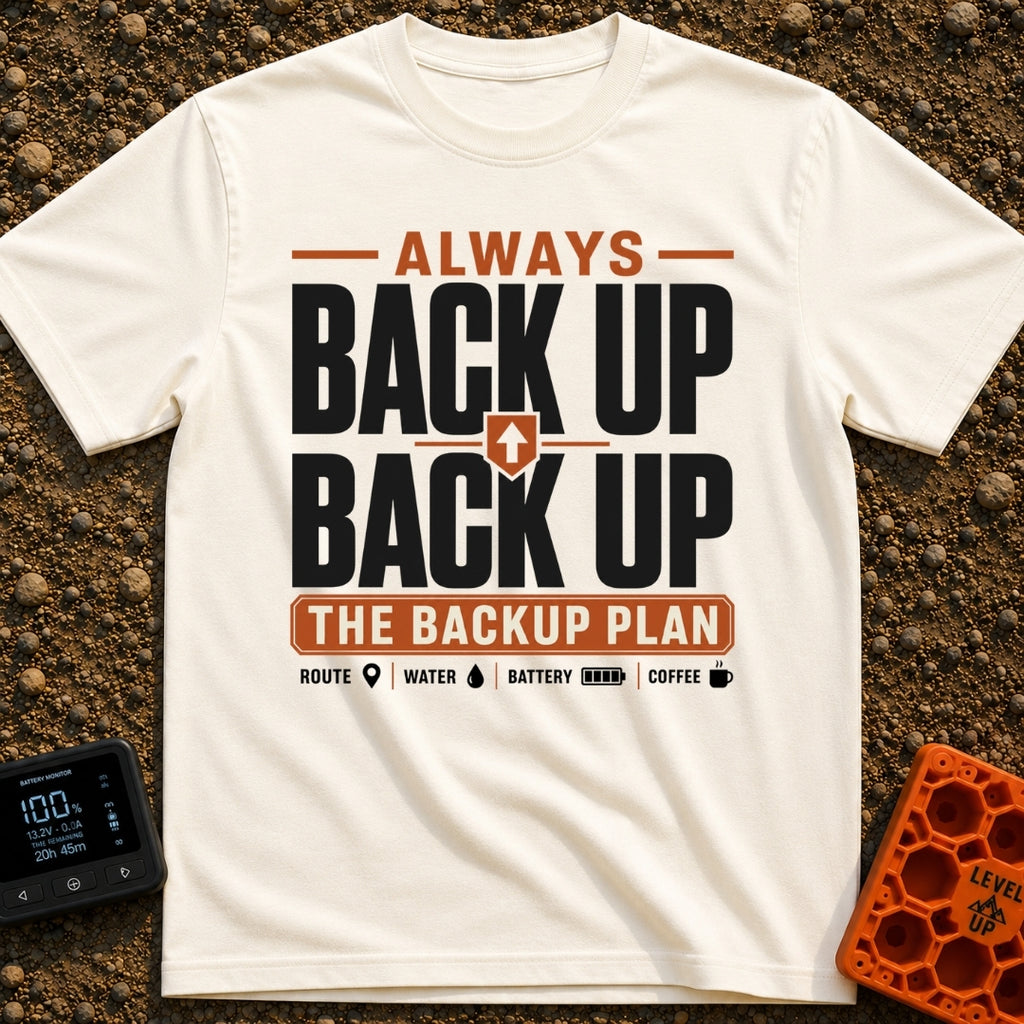 Back Up The Backup - T-Shirt in Ivory - A typography-based design featuring the text "ALWAYS BACK UP BACK UP THE BACKUP...