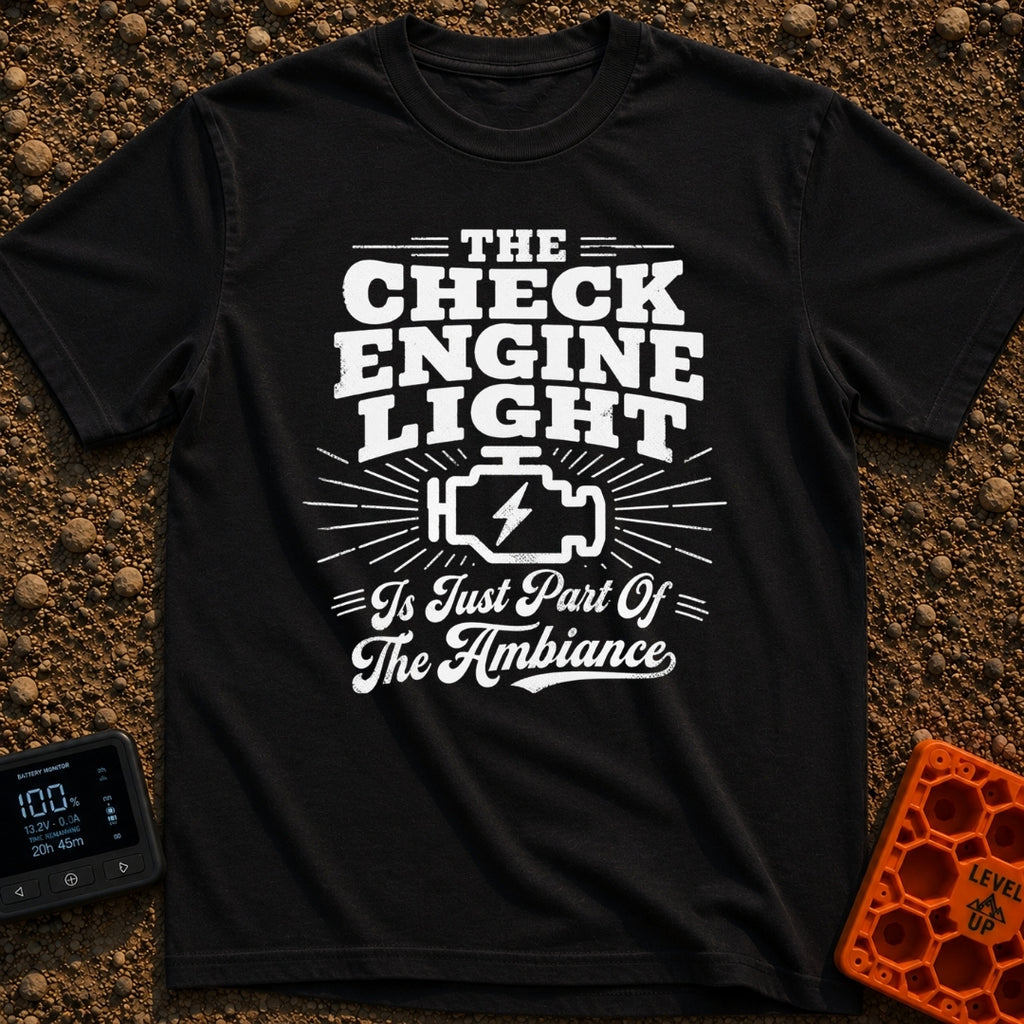 Check Engine Night Light - T-Shirt in Black - A distressed typographic design that reads "THE CHECK ENGINE LIGHT Is Just...